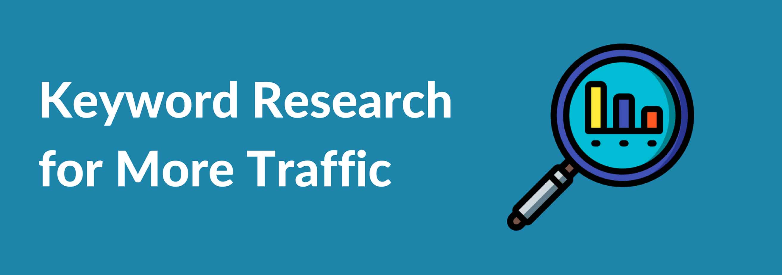 Keyword Research for More Traffic