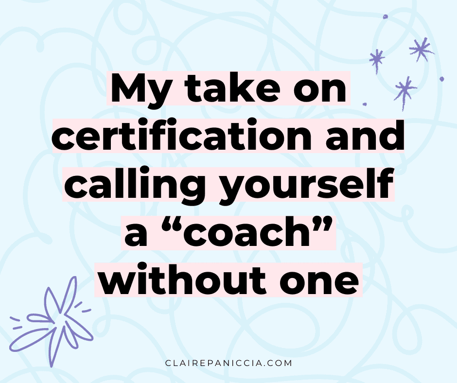 My take on coaching certification and calling yourself a 